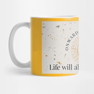 The Sun will shine tomorrow Mug